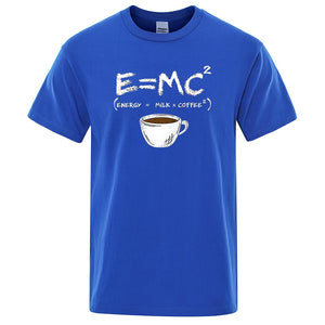 Energy equals Milk + Coffee  Men T shirt