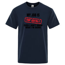 MY JOB IS TOP SECRET